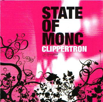 State Of Monc : Clippertron (CD, Album)