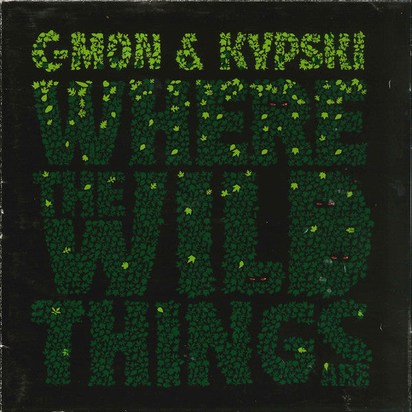 C-Mon & Kypski : Where The Wild Things Are (CD, Album)