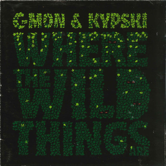 C-Mon & Kypski : Where The Wild Things Are (CD, Album)