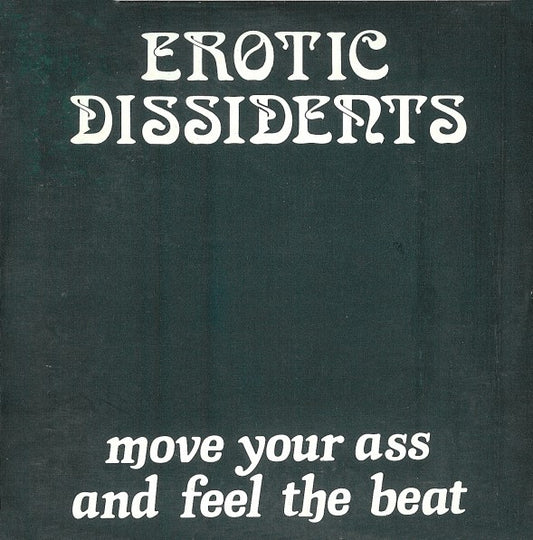 Erotic Dissidents : Move Your Ass And Feel The Beat (CD, Mini, Single)