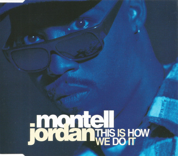 Montell Jordan : This Is How We Do It (CD, Single)