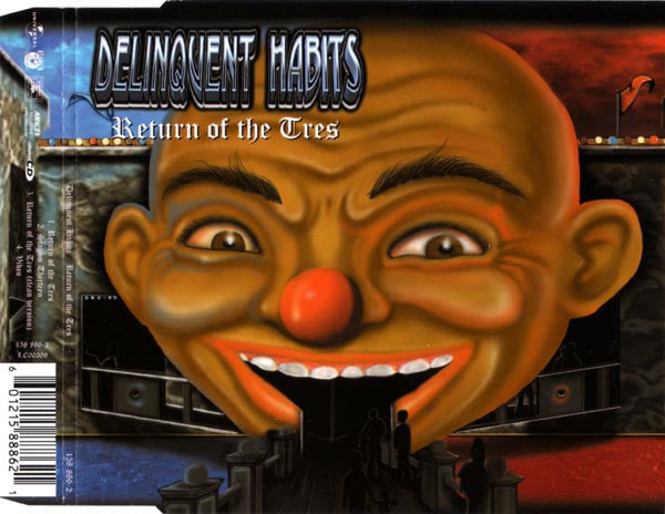 Delinquent Habits : Return Of The Tres (CD, Maxi, Enh)