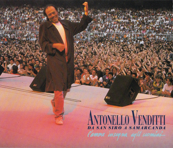 Antonello Venditti : Da San Siro A Samarcanda "L'Amore Insegna Agli Uomini" (2xCD, Album, Liv)