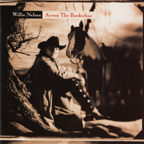 Willie Nelson : Across The Borderline (CD, Album)