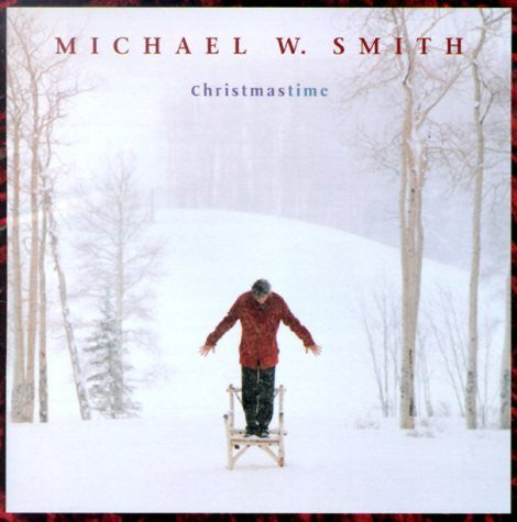 Michael W. Smith : Christmastime (CD, Album)