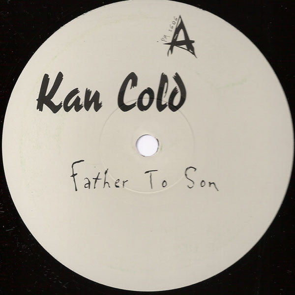Kan Cold : Father To Son / M.I.L (12")