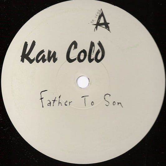 Kan Cold : Father To Son / M.I.L (12")