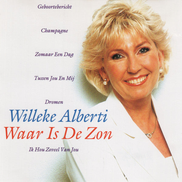 Willeke Alberti : Waar Is De Zon (CD, Album)