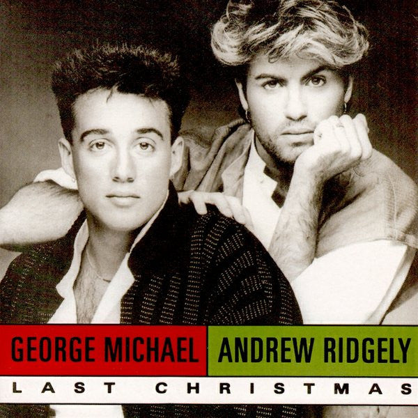 Wham!, George Michael, Andrew Ridgeley : Last Christmas (CD, Single, RE, Car)