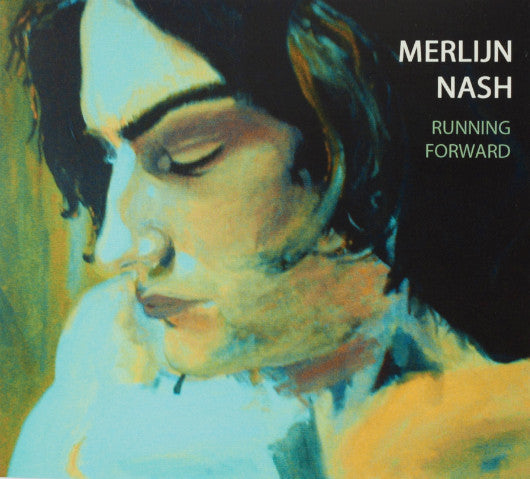 Merlijn Nash : Running Forward (CD, MiniAlbum)