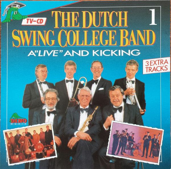 The Dutch Swing College Band : A"Live" And Kicking (CD, Album, Comp)
