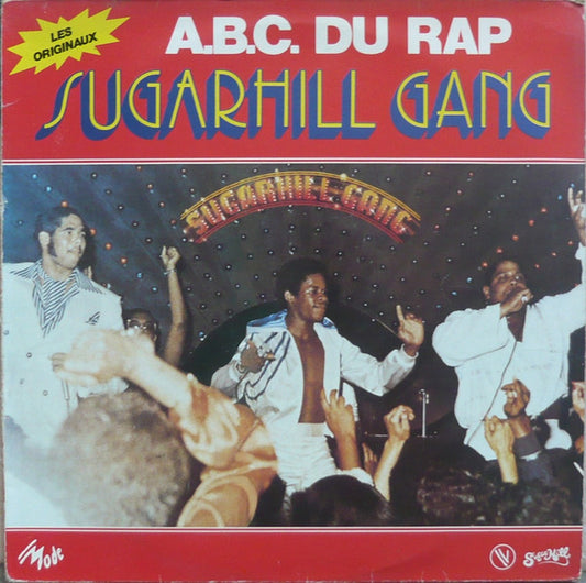 Sugarhill Gang : A.B.C. Du Rap (LP, Album, RE)