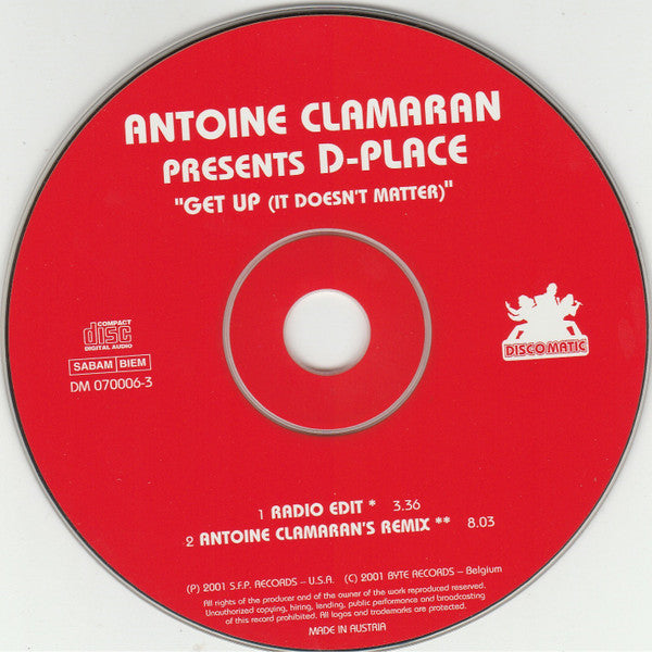 Antoine Clamaran Presents D-Plac : Get Up (It Doesn't Matter) (CD, Single, Car)