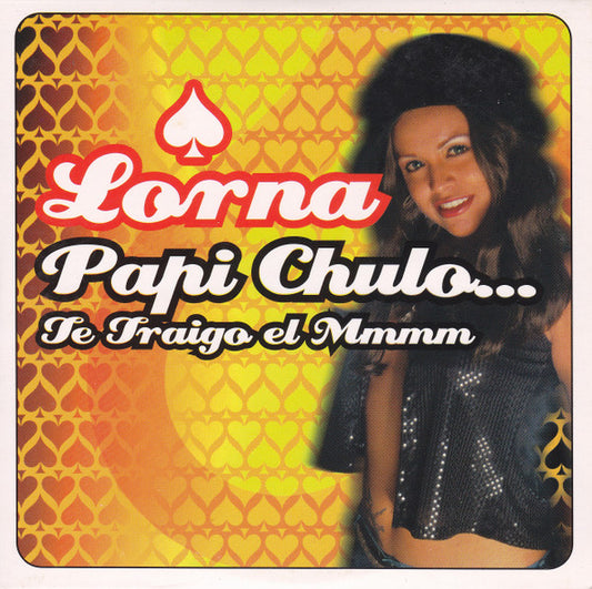 Lorna (2) : Papi Chulo... Te Traigo El Mmmm (CD, Single)