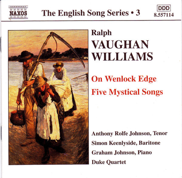 Ralph Vaughan Williams, Anthony Rolfe Johnson, Simon Keenlyside, Graham Johnson (2), The Duke Quartet : The English Song Series • 3 (CD, Album, RE)