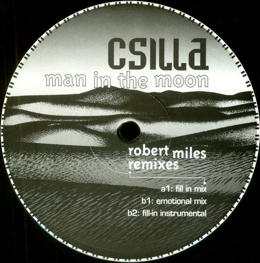 Csilla : Man In The Moon (Robert Miles Remixes) (12", Maxi, Promo)