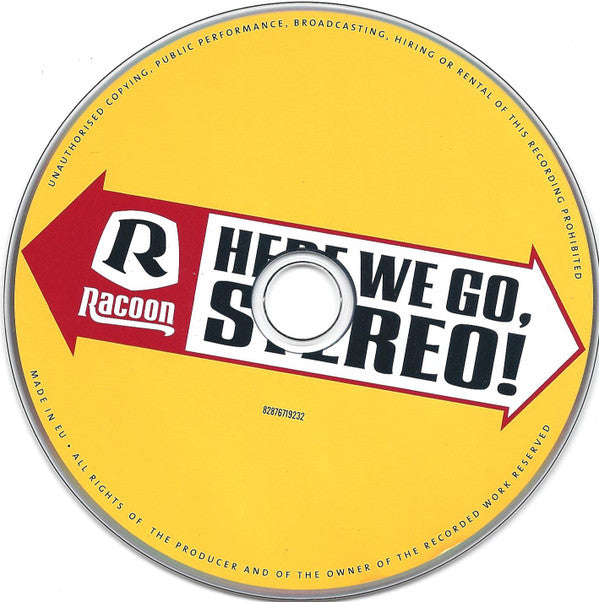 Racoon (4) : Here We Go, Stereo! (CD, Album, RE)