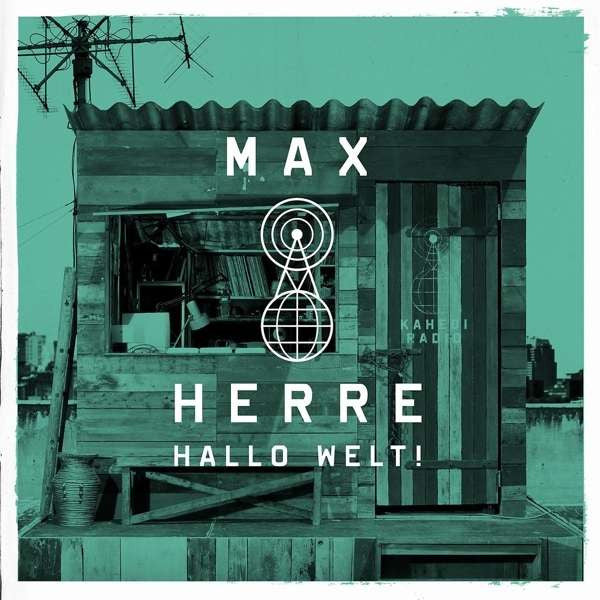 Max Herre : Hallo Welt! (Edition 2013) (CD, Album)