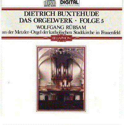 Dieterich Buxtehude - Wolfgang Rübsam (2) : Das Orgelwerk • Folge 5 (CD, Album)