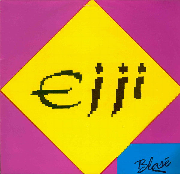 Blasé : Ejji (12")