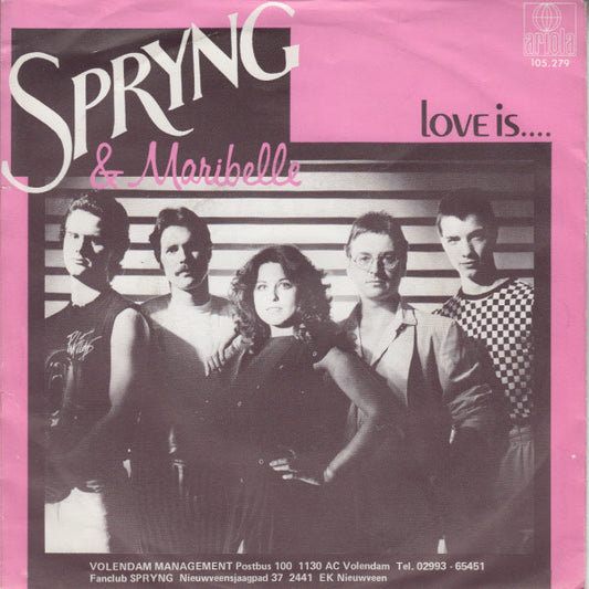 Spryng & Maribelle : Love Is.... (7", Single)