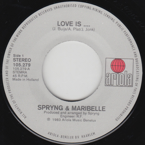 Spryng & Maribelle : Love Is.... (7", Single)