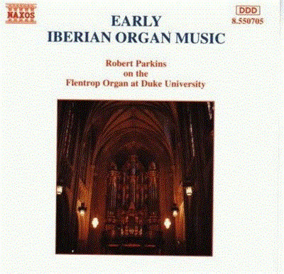 Robert Parkins : Early Iberian Organ Music (CD, Album)