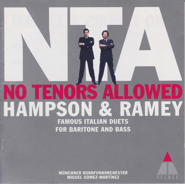 Thomas Hampson & Samuel Ramey, Münchner Rundfunkorchester, Miguel Angel Gomez-Martinez : No Tenors Allowed - Famous Italian Duets for Baritone and Bass (CD, Album)