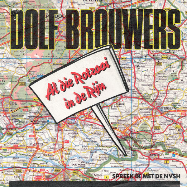 Dolf Brouwers : Al Die Rotzooi In De Rijn (7", Single)
