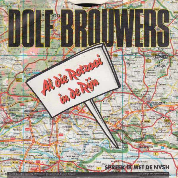 Dolf Brouwers : Al Die Rotzooi In De Rijn (7", Single)