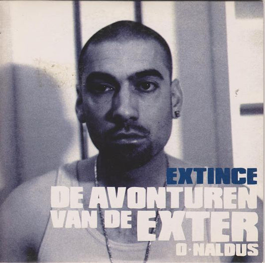 Extince : De Avonturen Van De Exter-O-Naldus (CD, Single)