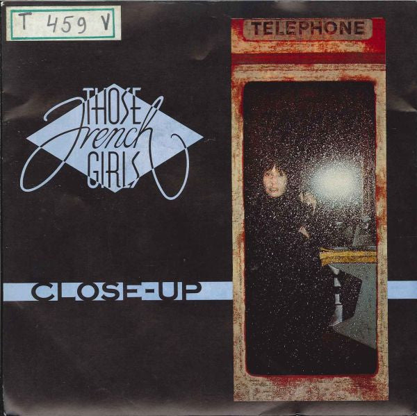 Those French Girls : Close-Up (7", Single)
