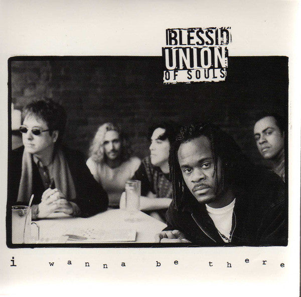 Blessid Union Of Souls : I Wanna Be There (CD, Single, Car)