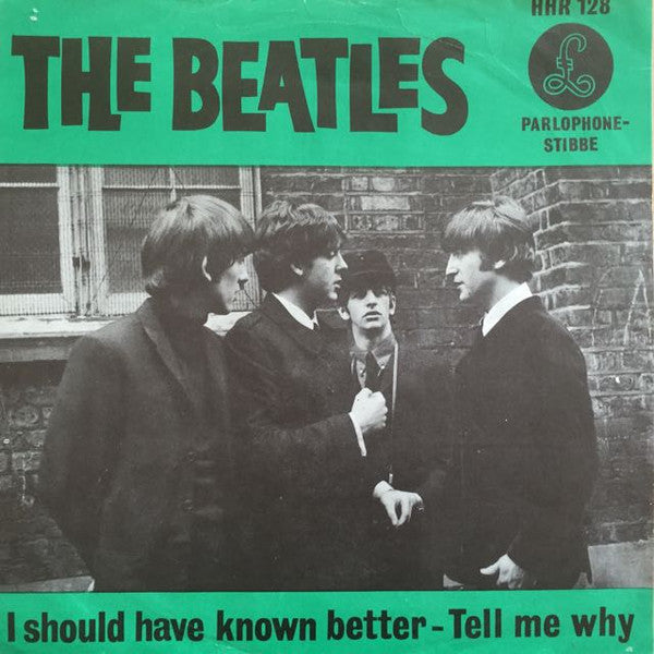 The Beatles : I Should Have Known Better (7", Single, Gre)