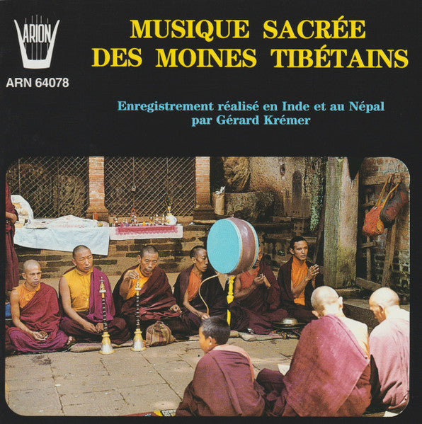 Gérard Krémer : Musique Sacrée Des Moines Tibétains = Sacred Music From Tibetan Monasteries (CD, Album, RE)
