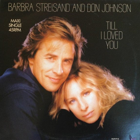 Barbra Streisand And Don Johnson : Till I Loved You (12", Maxi)