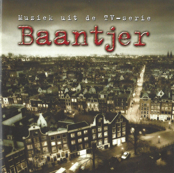 Jurre Haanstra : Baantjer - Muziek Uit De TV-serie (CD, Album, RE)