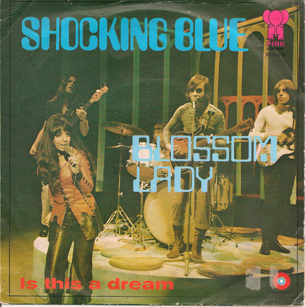 Shocking Blue : Blossom Lady (7", Single, Mono, Bla)
