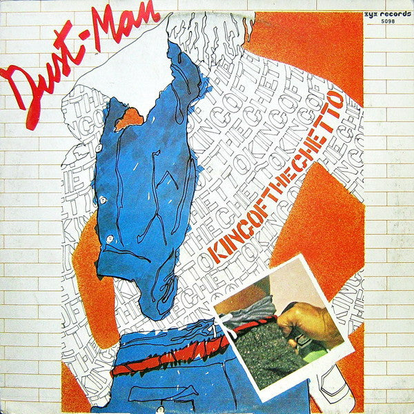 Dust Man : King Of The Ghetto (12")