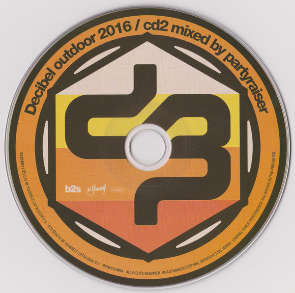 Noisecontrollers, Partyraiser & B-Front* : Decibel Outdoor 2016 (3xCD, Mixed)