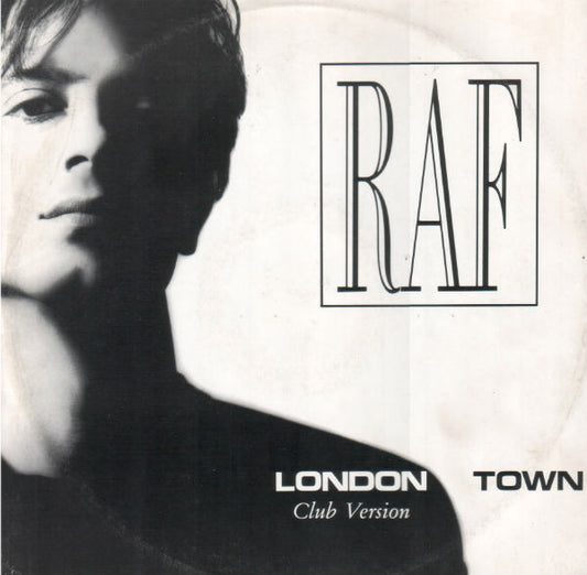 RAF (5) : London Town (Club Version) (12", Maxi)