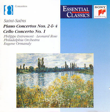 Camille Saint-Saëns - Philippe Entremont • Leonard Rose • The Philadelphia Orchestra • Eugene Ormandy : Piano Concertos Nos. 2 & 4 / Cello Concerto No. 1 (CD, Comp)