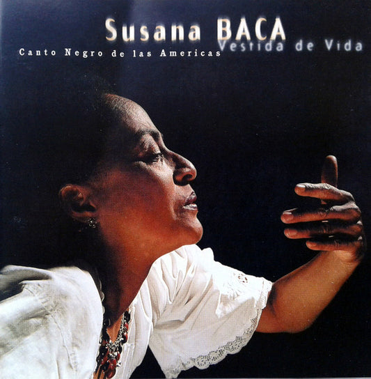 Susana Baca : Vestida De Vida - Canto Negro De Las Americas (CD)