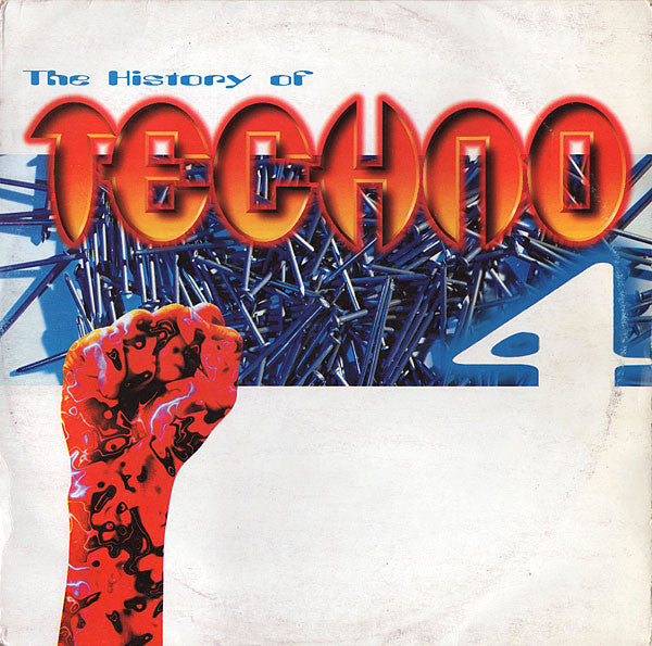 Various : The History Of Techno Part 4 (2xLP, Comp)
