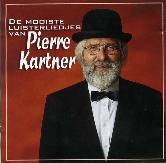 Pierre Kartner : De Mooiste Luisterliedjes Van Pierre Kartner (CD, Comp)