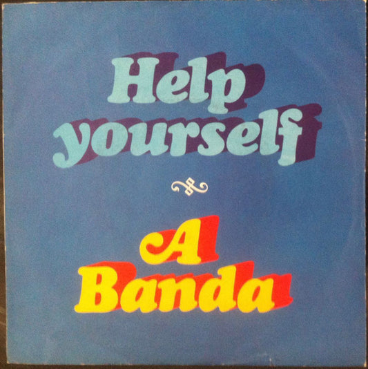 Evi Arend, Bob Marko, Orchester Jan Mossura : A Banda / Help Yourself (7")