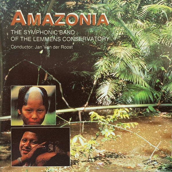 Harmonieorkest Van Het Lemmensinstituut, Jan Van Der Roost : Amazonia (CD, Album)