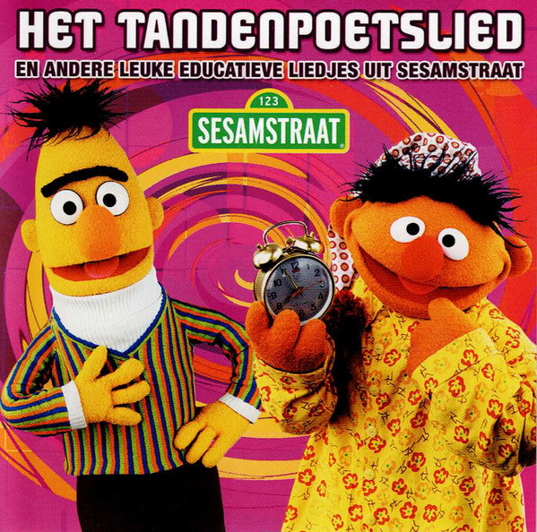 Sesamstraat : Het Tandenpoetslied, En Andere Leuke Educatieve Liedjes Uit Sesamstraat (CD, Album)