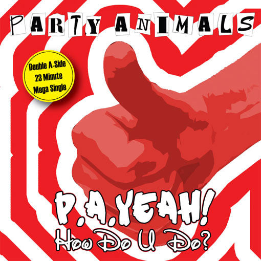 Party Animals : P.A. Yeah! How Do You Do? (CD, Maxi)