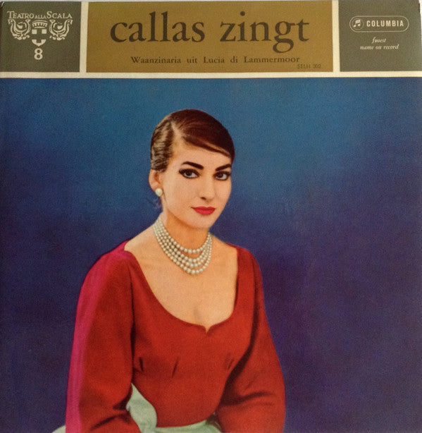 Maria Callas : Callas Zingt Waanzinaria Uit Lucia di Lammermoor (7", EP)